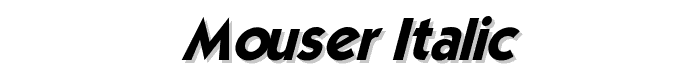 Mouser Italic font